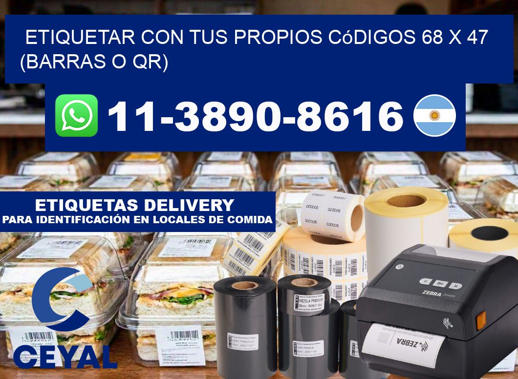 Etiquetar con tus propios códigos 68 x 47 (barras o QR)