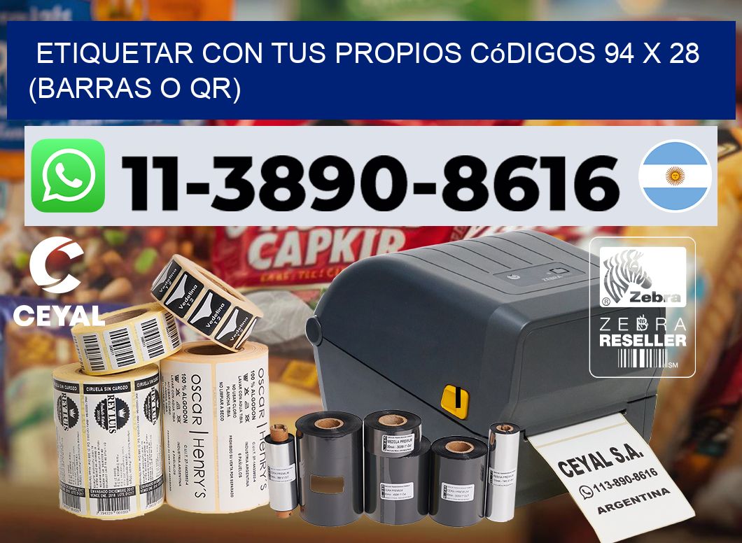 Etiquetar con tus propios códigos 94 x 28 (barras o QR)