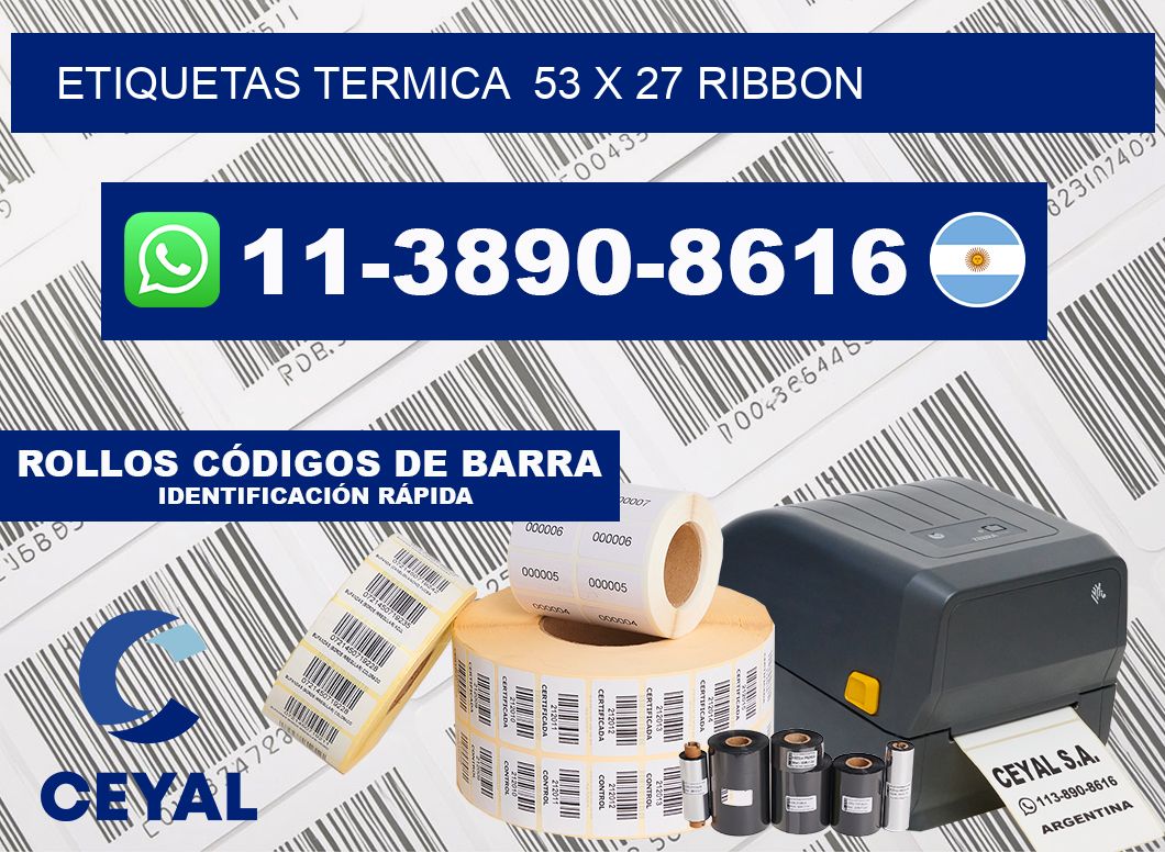 Etiquetas termica  53 x 27 ribbon