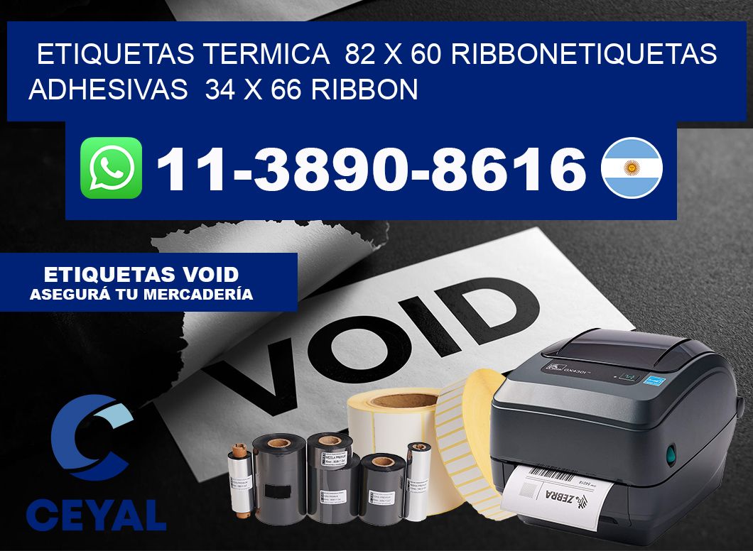 Etiquetas termica 82 x 60 ribbonEtiquetas adhesivas 34 x 66 ribbon