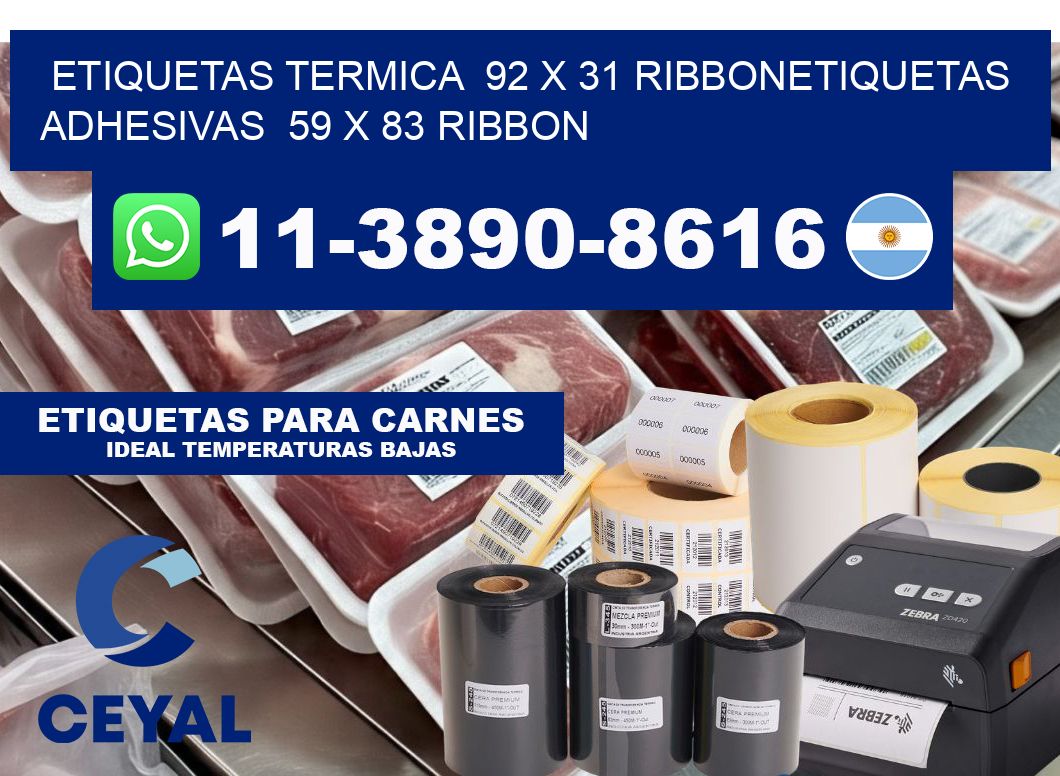 Etiquetas termica  92 x 31 ribbonEtiquetas adhesivas  59 x 83 ribbon