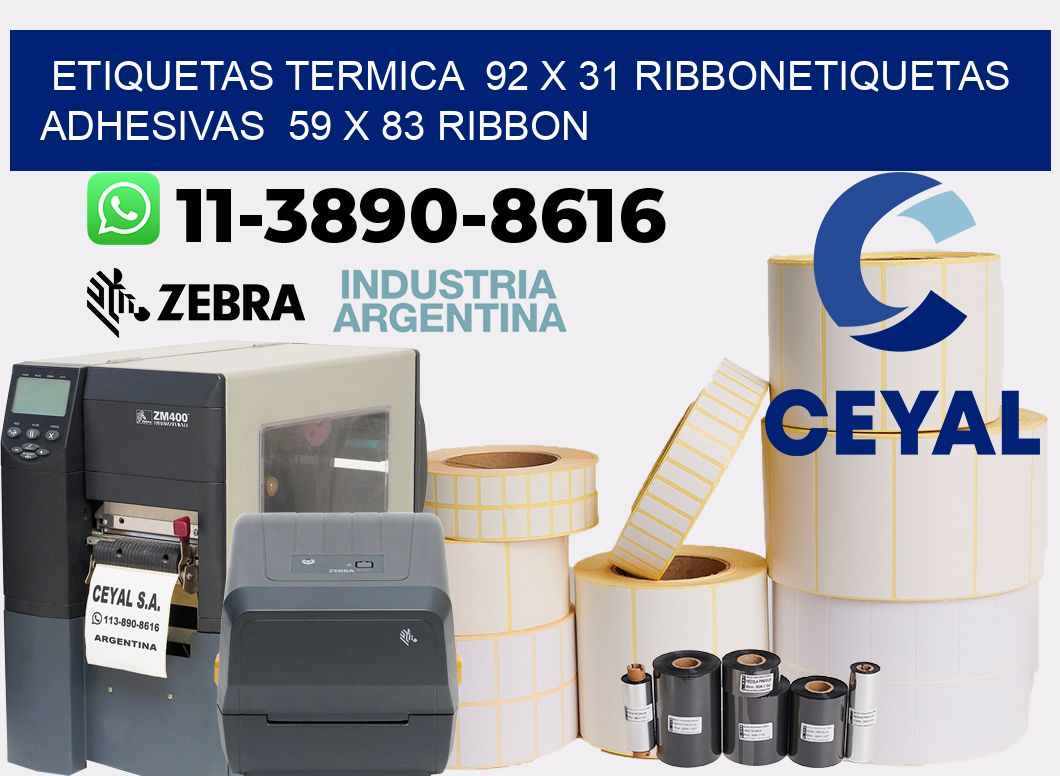 Etiquetas termica  92 x 31 ribbonEtiquetas adhesivas  59 x 83 ribbon