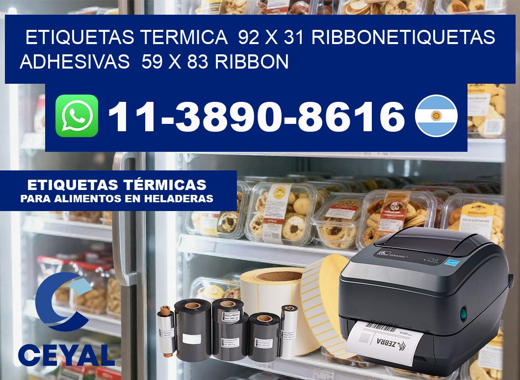 Etiquetas termica  92 x 31 ribbonEtiquetas adhesivas  59 x 83 ribbon
