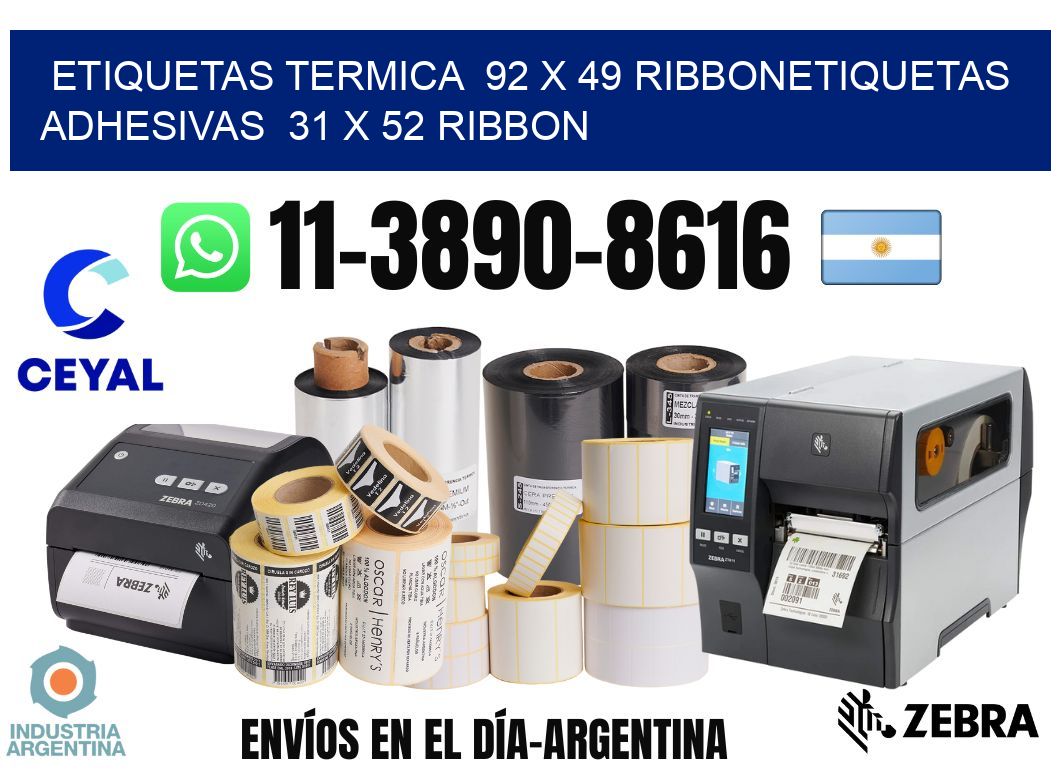 Etiquetas termica 92 x 49 ribbonEtiquetas adhesivas 31 x 52 ribbon