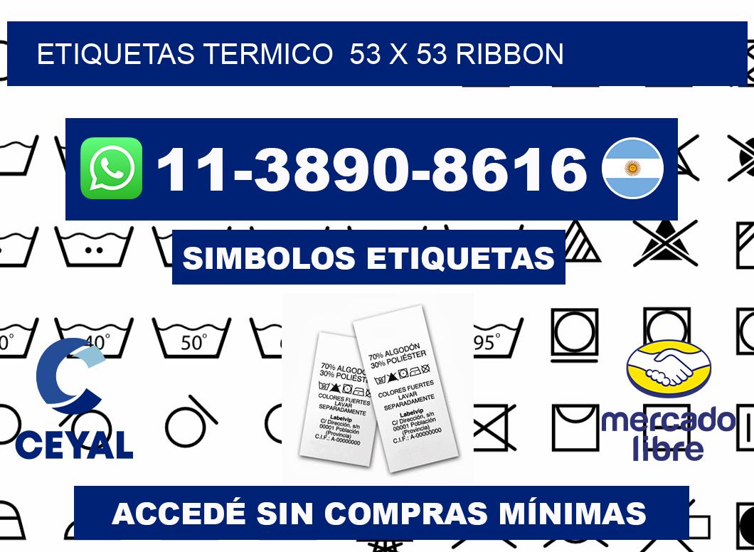 Etiquetas termico  53 x 53 ribbon