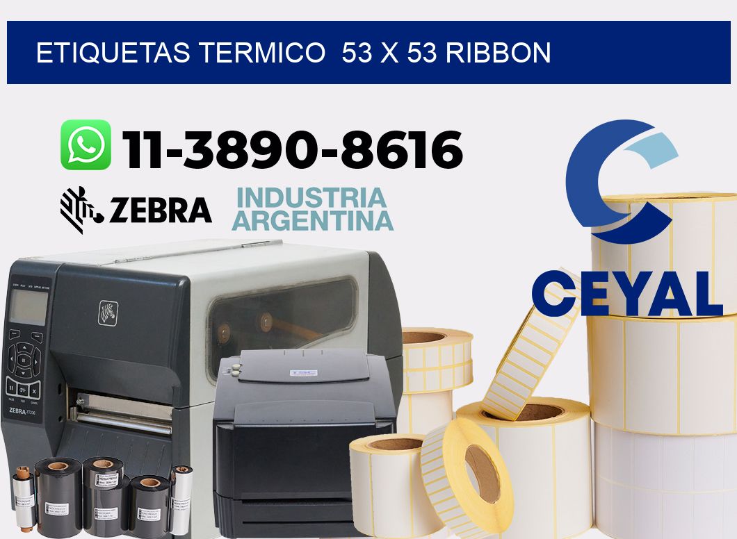 Etiquetas termico  53 x 53 ribbon