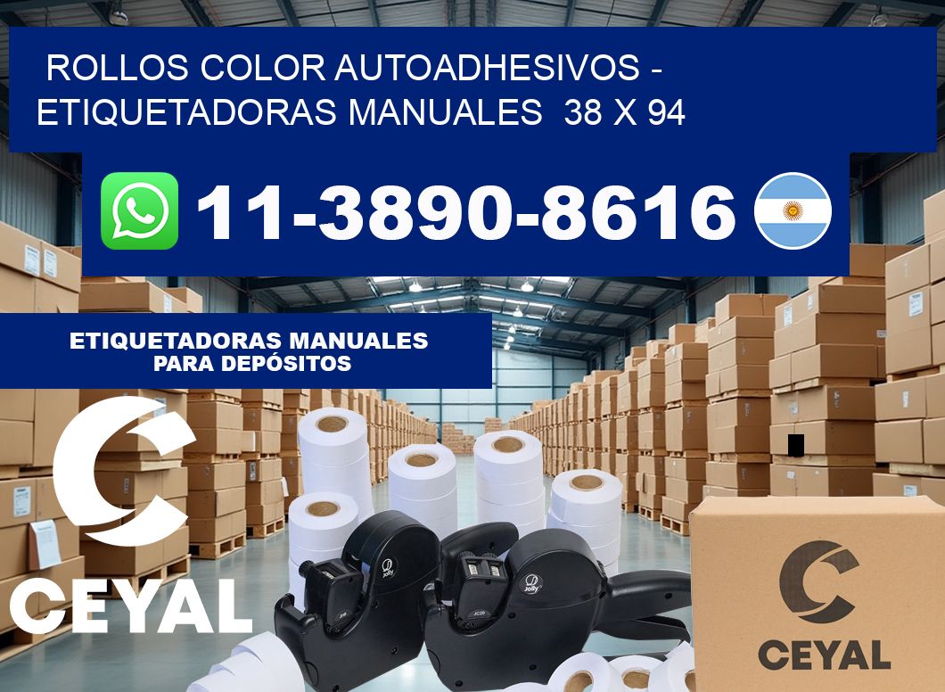 Rollos color autoadhesivos – Etiquetadoras Manuales  38 x 94