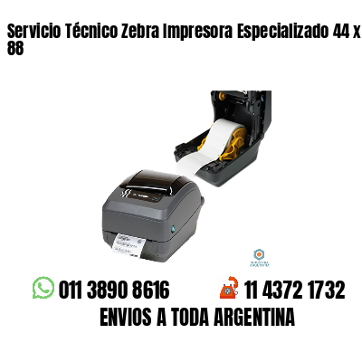 Servicio Técnico Zebra Impresora Especializado 44 x 88