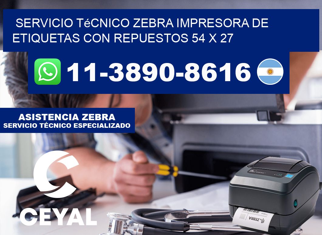 Servicio Técnico Zebra Impresora de Etiquetas con Repuestos 54 x 27