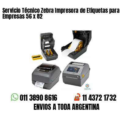 Servicio Técnico Zebra Impresora de Etiquetas para Empresas 56 x 82