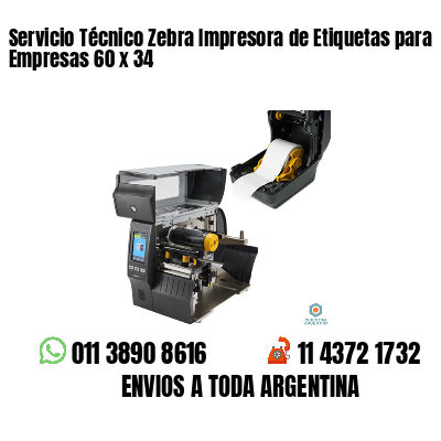 Servicio Técnico Zebra Impresora de Etiquetas para Empresas 60 x 34