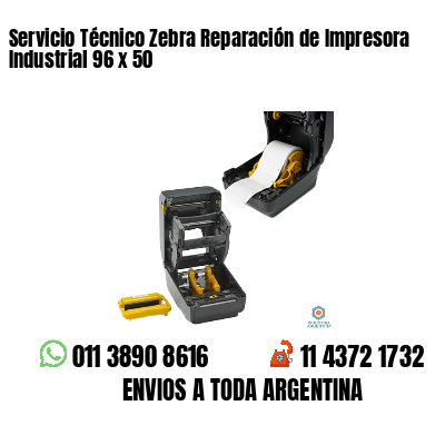 Servicio Técnico Zebra Reparación de Impresora Industrial 96 x 50