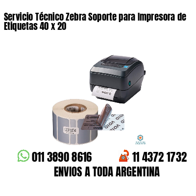 Servicio Técnico Zebra Soporte para Impresora de Etiquetas 40 x 20