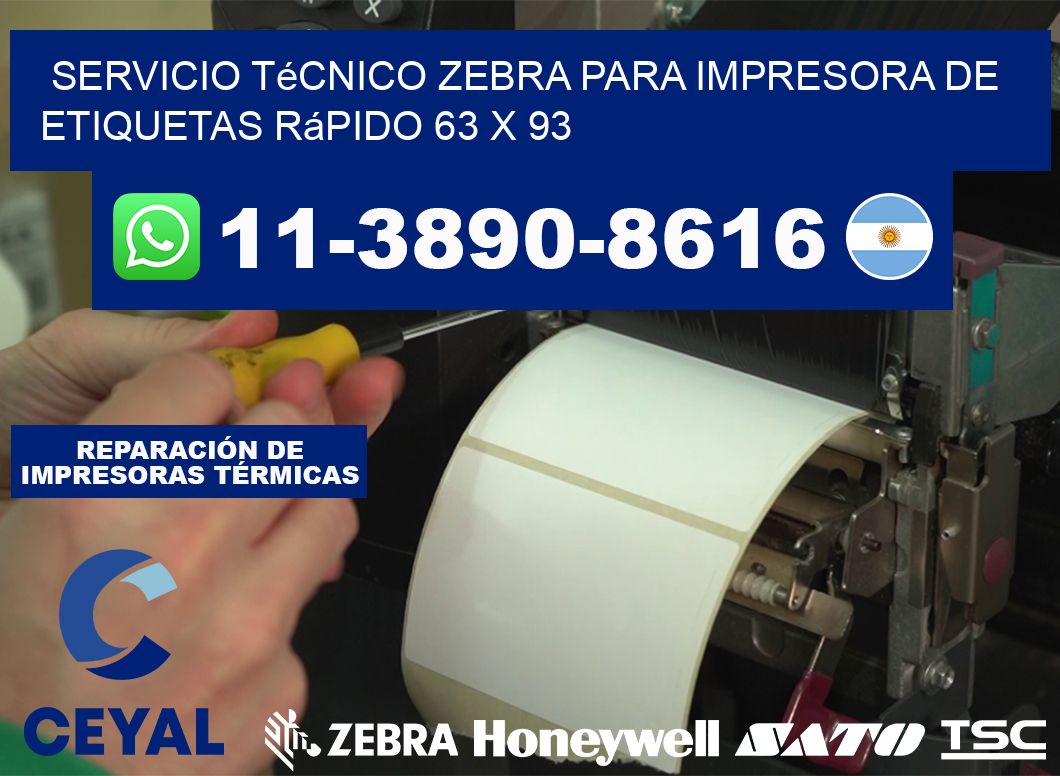 Servicio Técnico Zebra para Impresora de Etiquetas Rápido 63 x 93