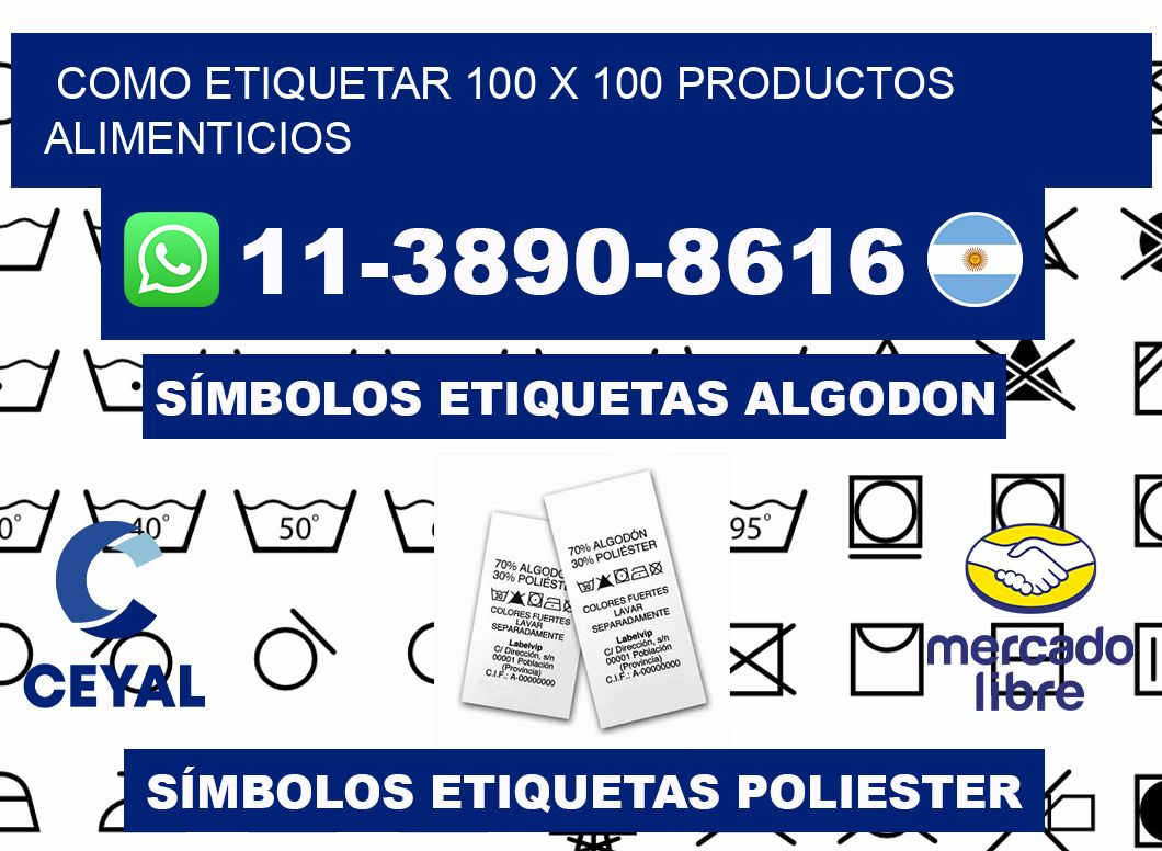 como etiquetar 100 x 100 productos alimenticios