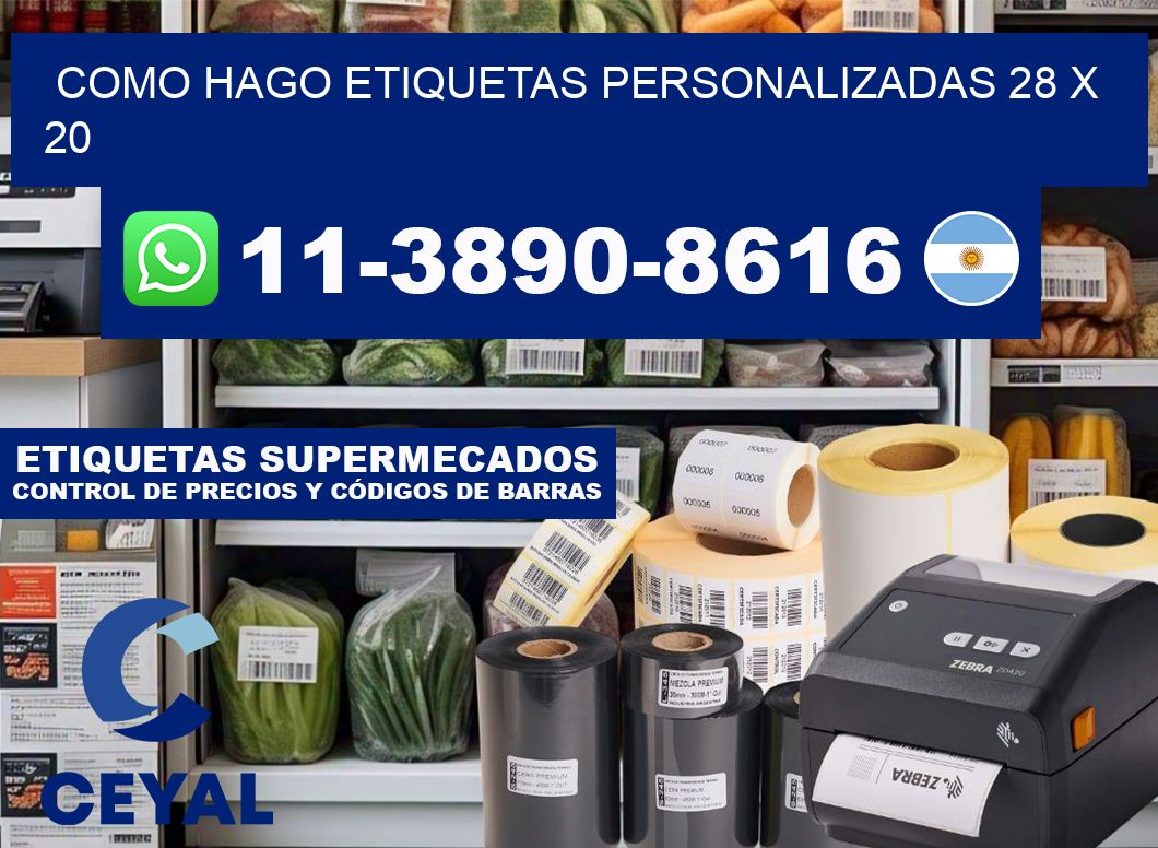 como hago etiquetas personalizadas 28 x 20