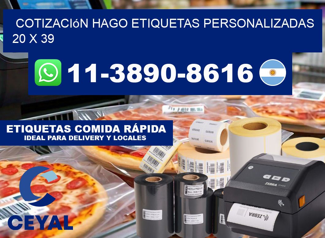 cotización hago etiquetas personalizadas 20 x 39