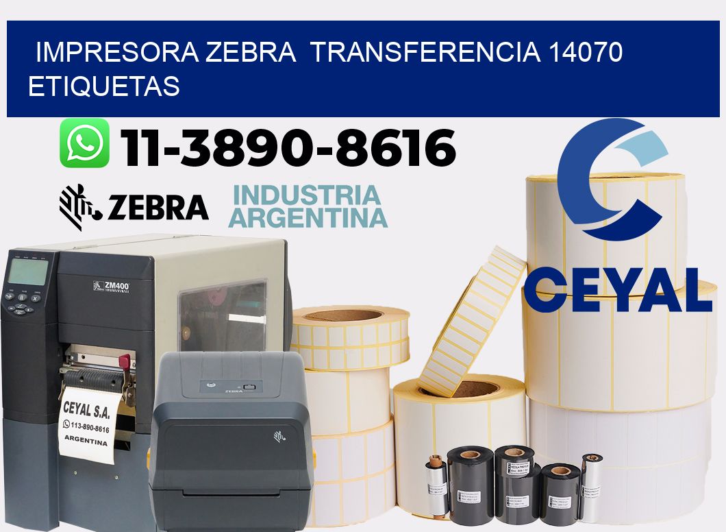 impresora zebra  transferencia 14070 etiquetas