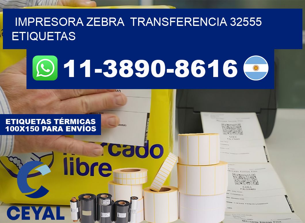impresora zebra  transferencia 32555 etiquetas