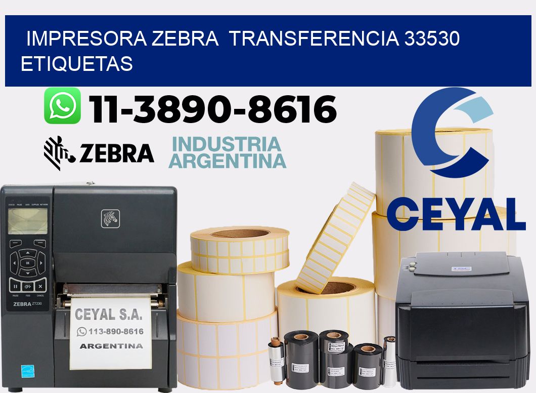 impresora zebra  transferencia 33530 etiquetas