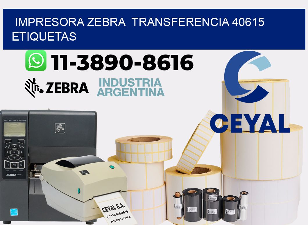impresora zebra transferencia 40615 etiquetas