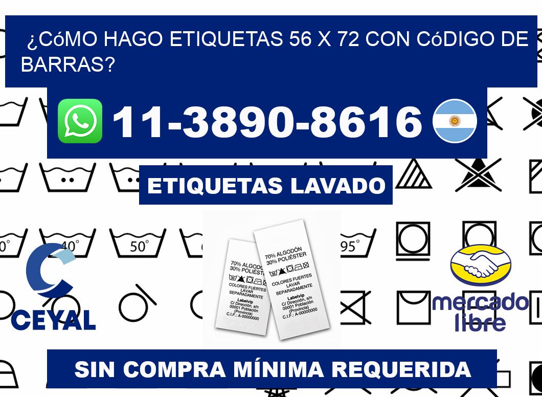 ¿Cómo hago etiquetas 56 x 72 con código de barras?