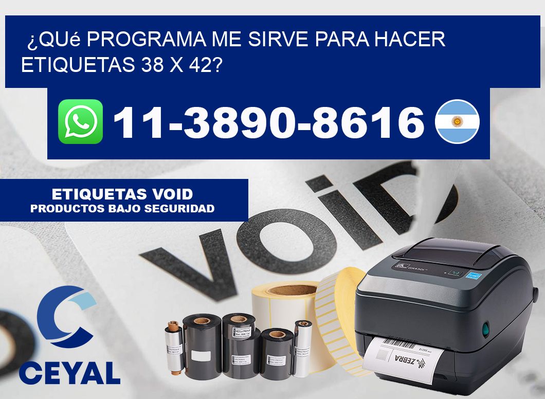 ¿Qué programa me sirve para hacer etiquetas 38 x 42?