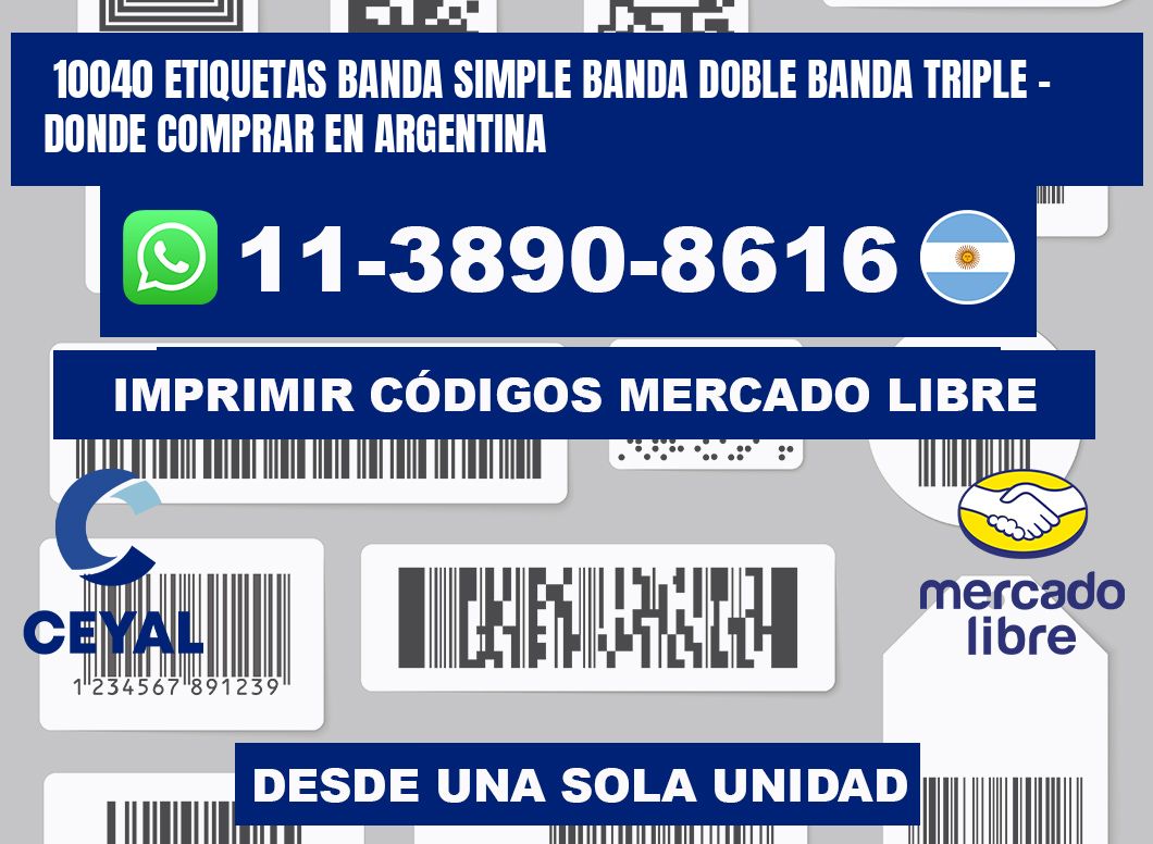 10040 etiquetas banda simple banda doble banda triple - Donde Comprar en Argentina