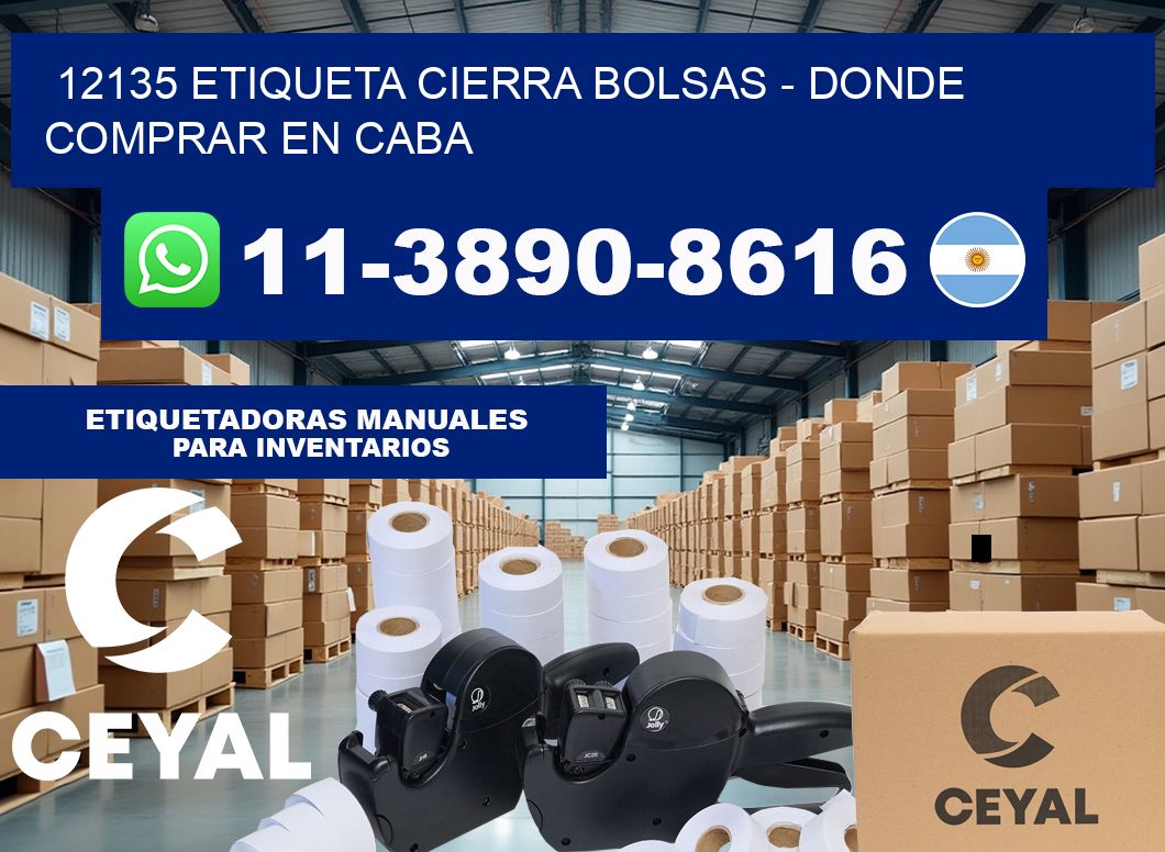 12135 etiqueta Cierra Bolsas – Donde Comprar en Caba
