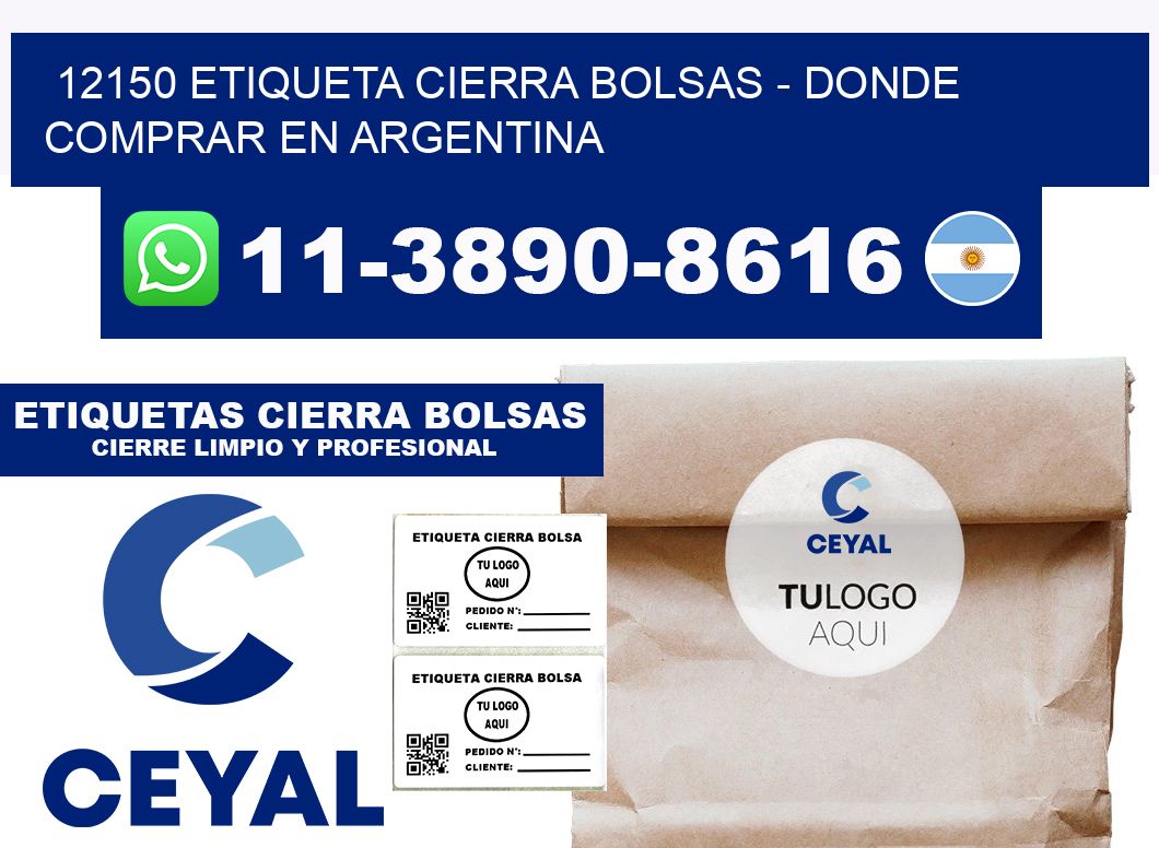 12150 etiqueta Cierra Bolsas - Donde Comprar en Argentina
