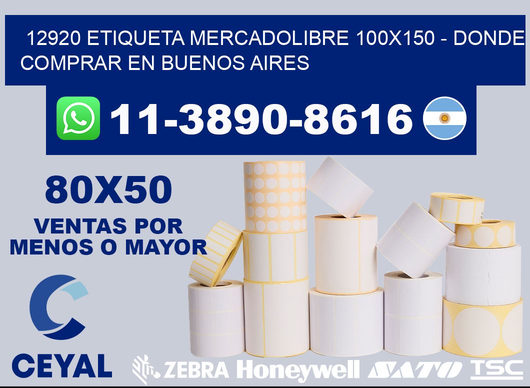 12920 etiqueta MercadoLibre 100x150 - Donde Comprar en Buenos Aires