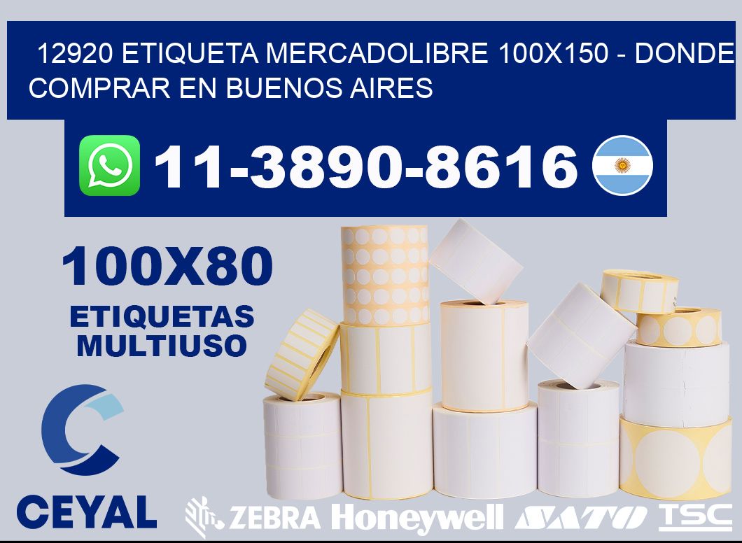 12920 etiqueta MercadoLibre 100x150 - Donde Comprar en Buenos Aires