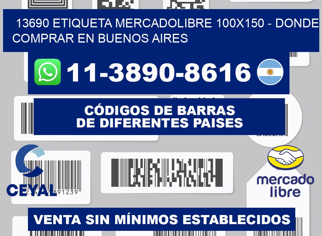 13690 etiqueta MercadoLibre 100x150 - Donde Comprar en Buenos Aires