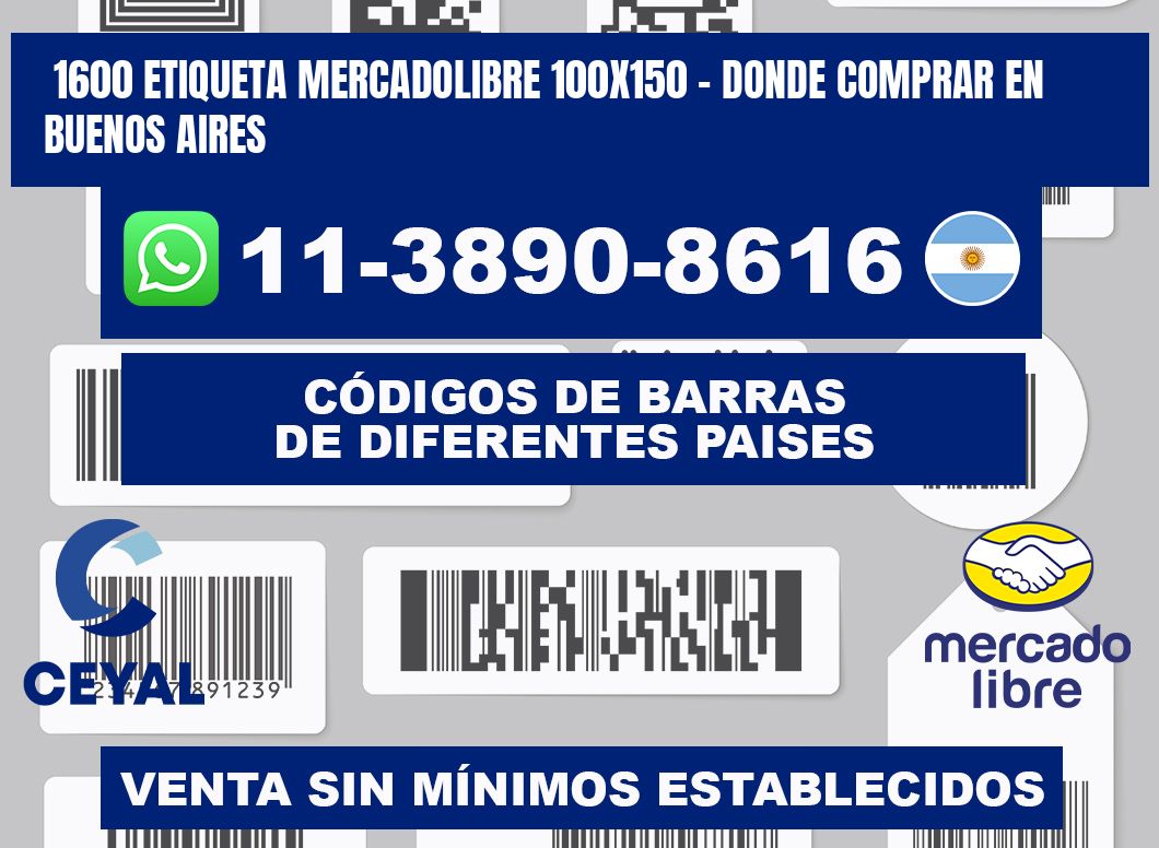1600 etiqueta MercadoLibre 100x150 - Donde Comprar en Buenos Aires