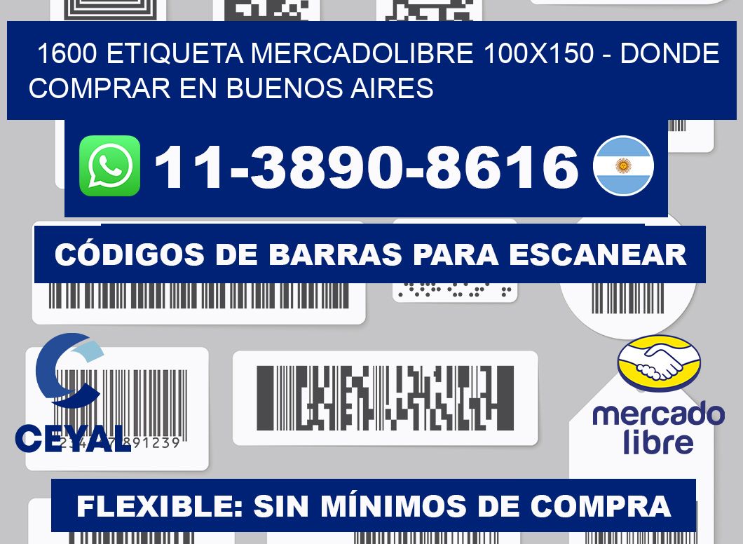 1600 etiqueta MercadoLibre 100x150 - Donde Comprar en Buenos Aires