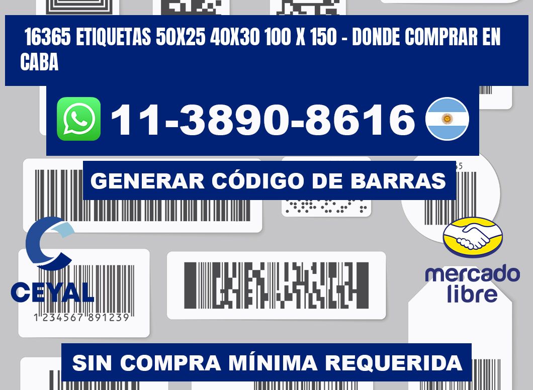 16365 etiquetas 50x25 40x30 100 x 150 - Donde Comprar en Caba