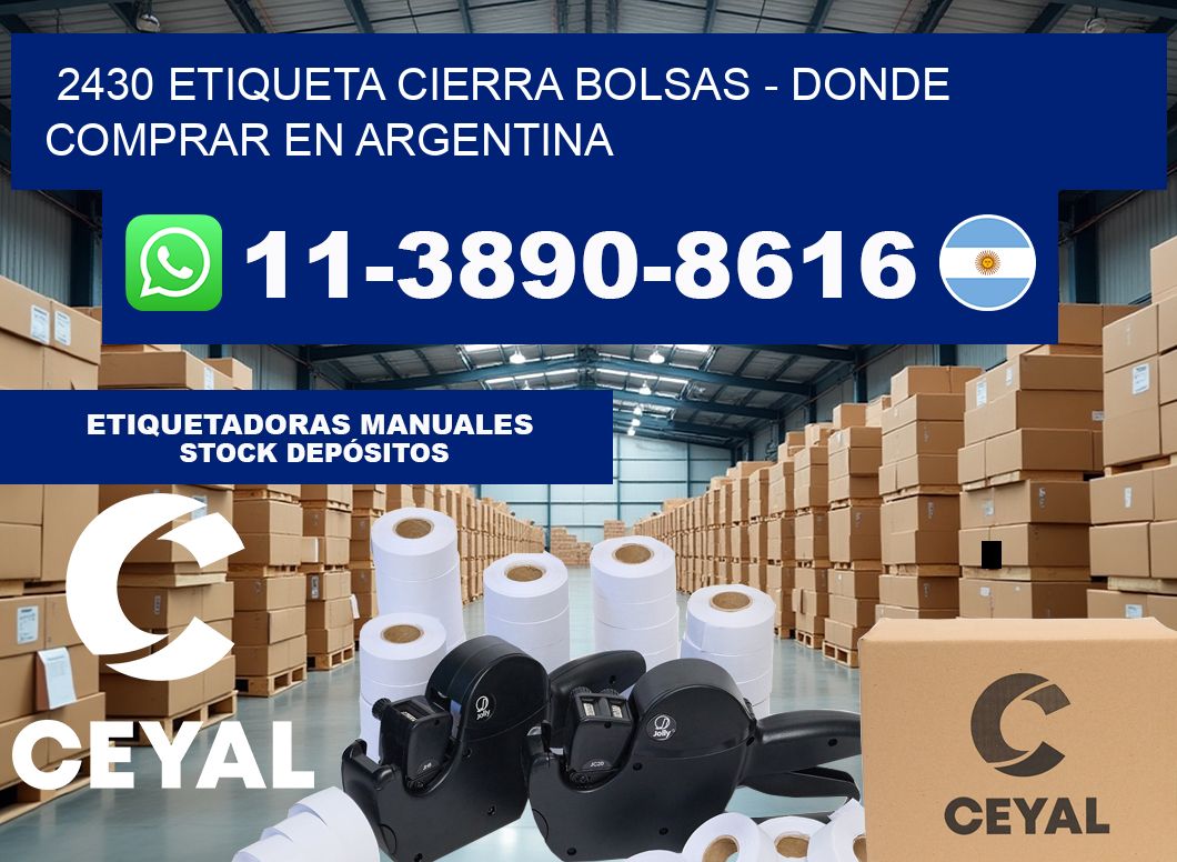 2430 etiqueta Cierra Bolsas – Donde Comprar en Argentina