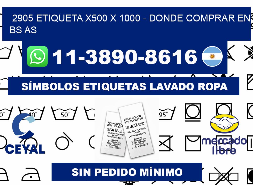 2905 etiqueta x500 x 1000 - Donde Comprar en bs as