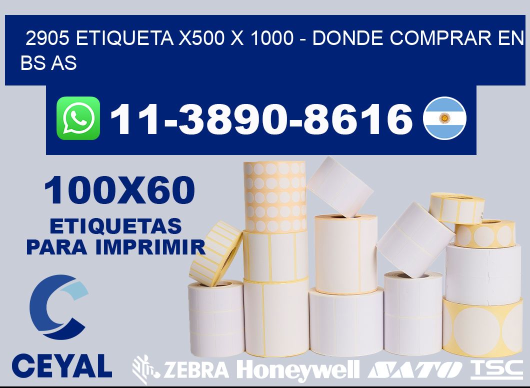 2905 etiqueta x500 x 1000 - Donde Comprar en bs as