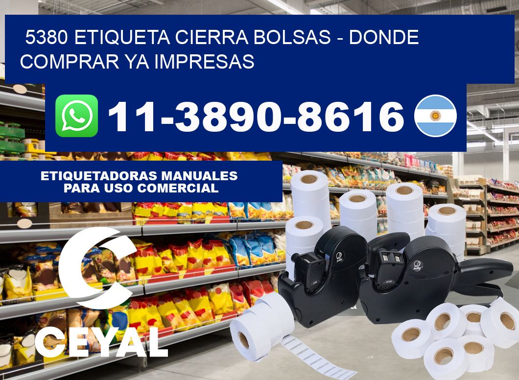 5380 etiqueta Cierra Bolsas - Donde Comprar ya impresas