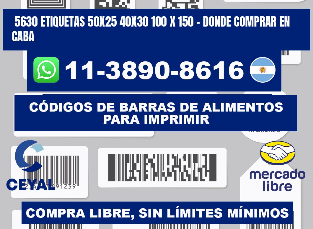 5630 etiquetas 50x25 40x30 100 x 150 - Donde Comprar en Caba