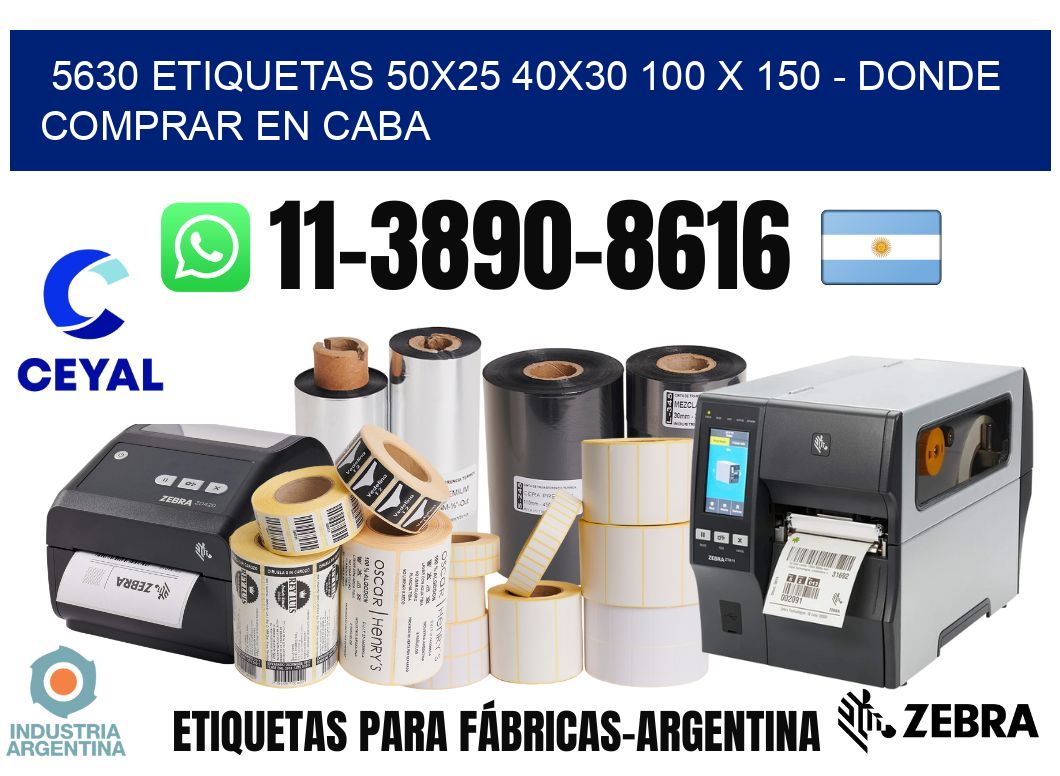 5630 etiquetas 50x25 40x30 100 x 150 - Donde Comprar en Caba