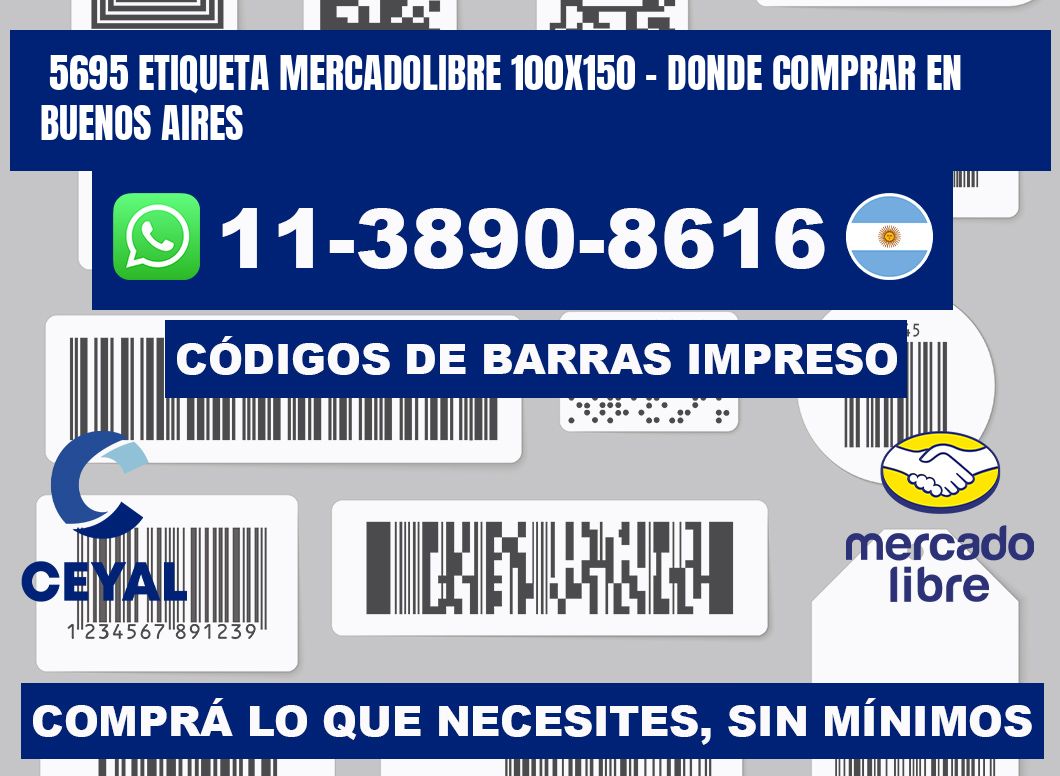 5695 etiqueta MercadoLibre 100x150 - Donde Comprar en Buenos Aires