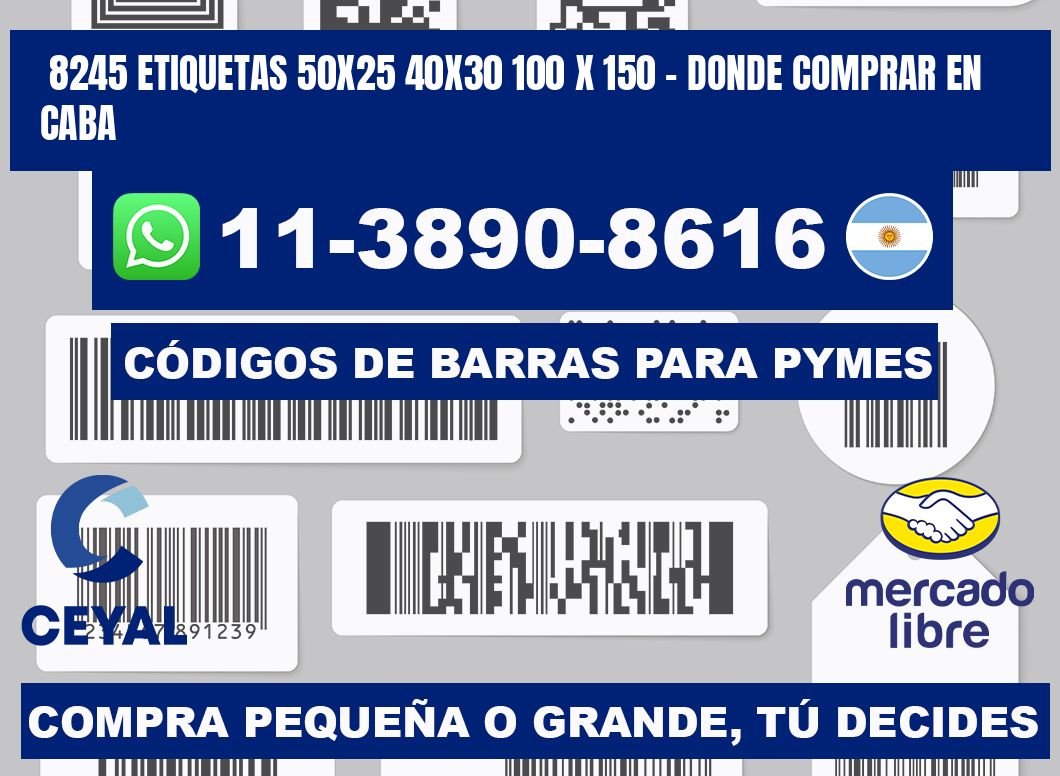 8245 etiquetas 50x25 40x30 100 x 150 - Donde Comprar en Caba