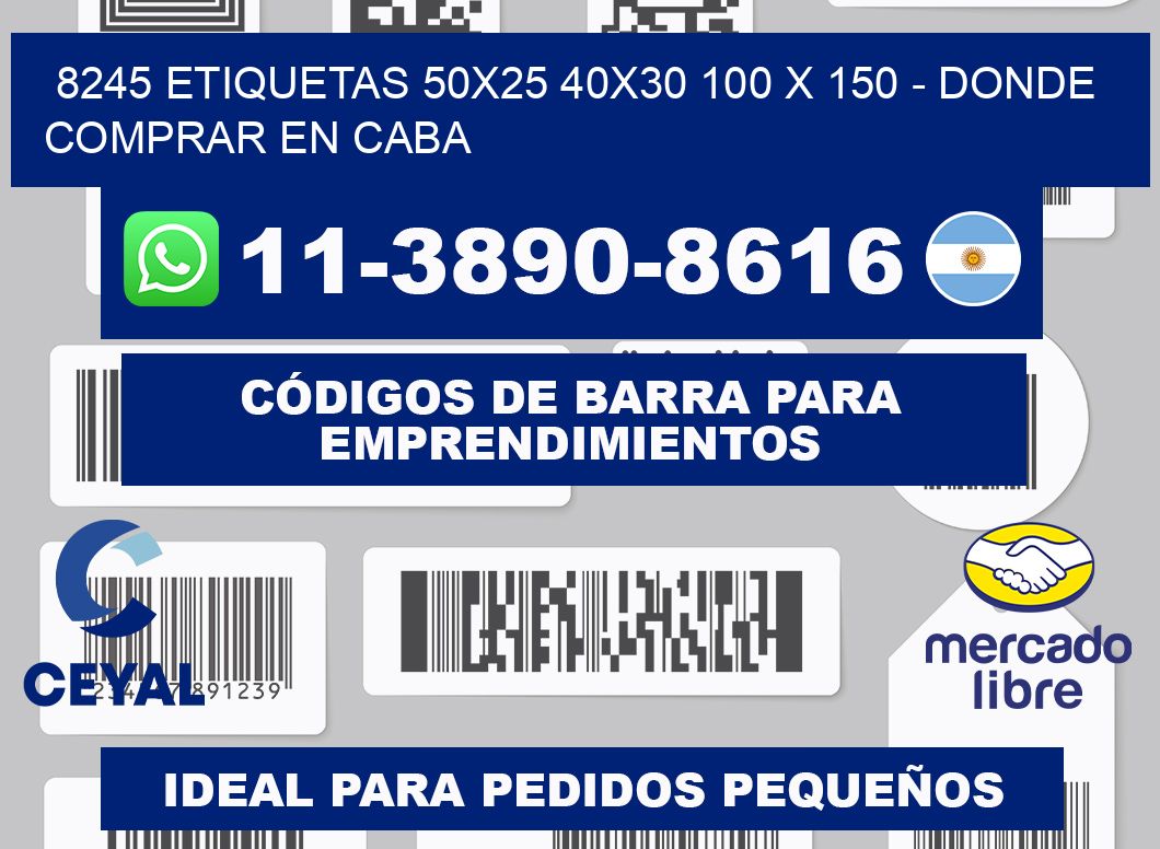 8245 etiquetas 50x25 40x30 100 x 150 - Donde Comprar en Caba