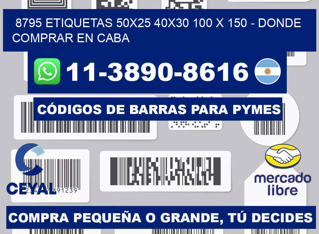 8795 etiquetas 50x25 40x30 100 x 150 - Donde Comprar en Caba