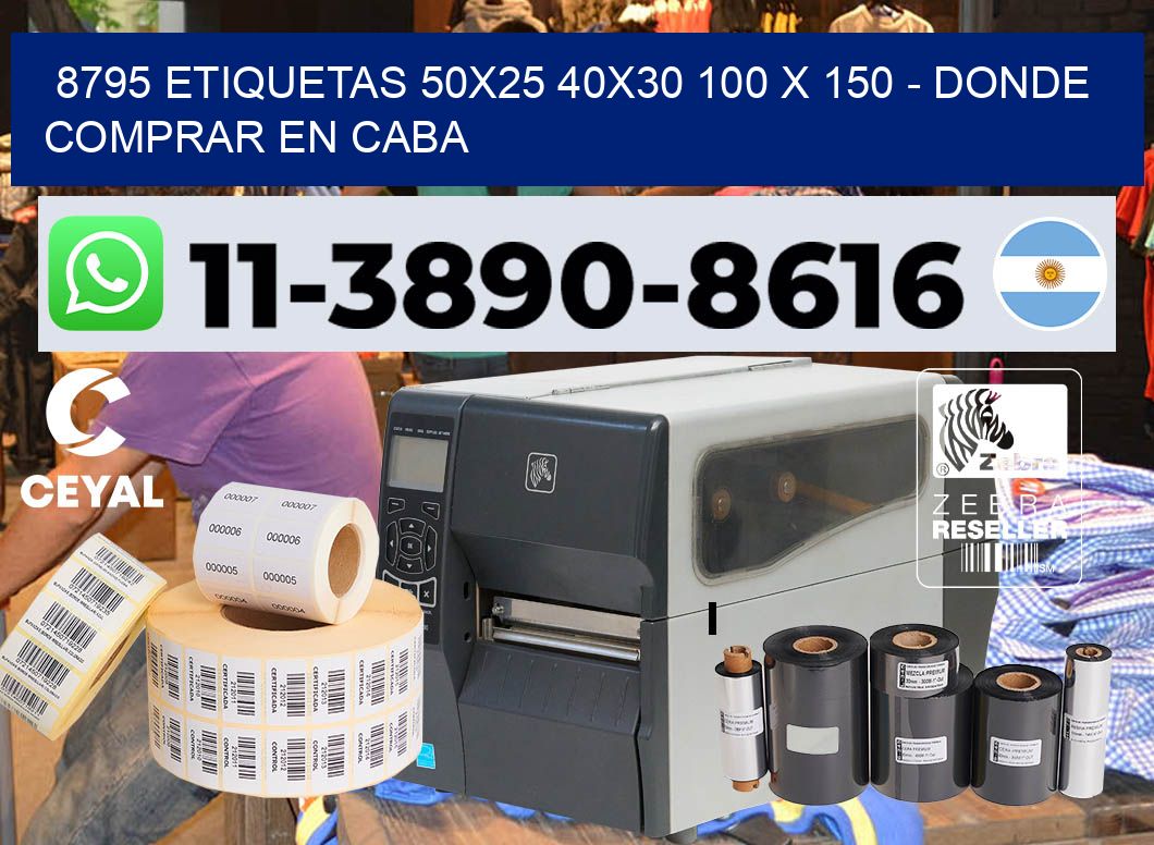 8795 etiquetas 50×25 40×30 100 x 150 – Donde Comprar en Caba