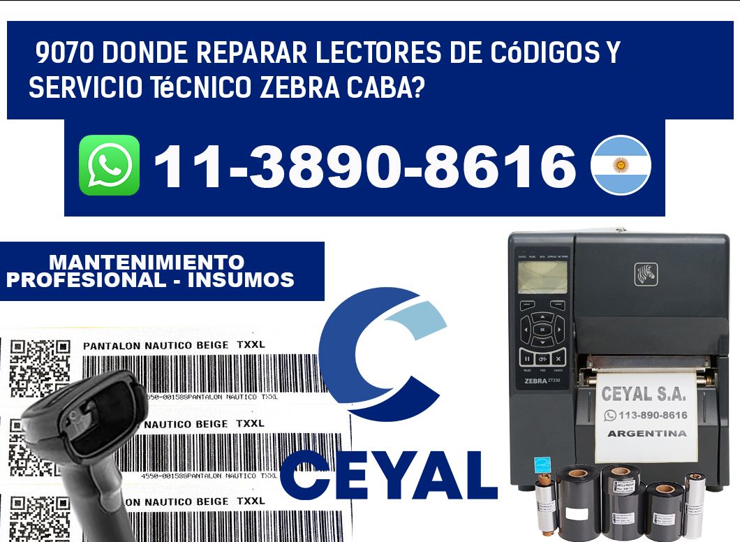 9070 donde reparar Lectores de Códigos y Servicio Técnico zebra Caba?