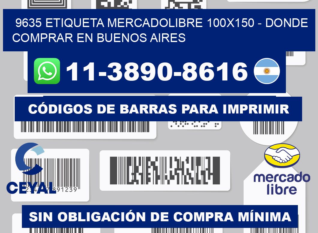 9635 etiqueta MercadoLibre 100x150 - Donde Comprar en Buenos Aires