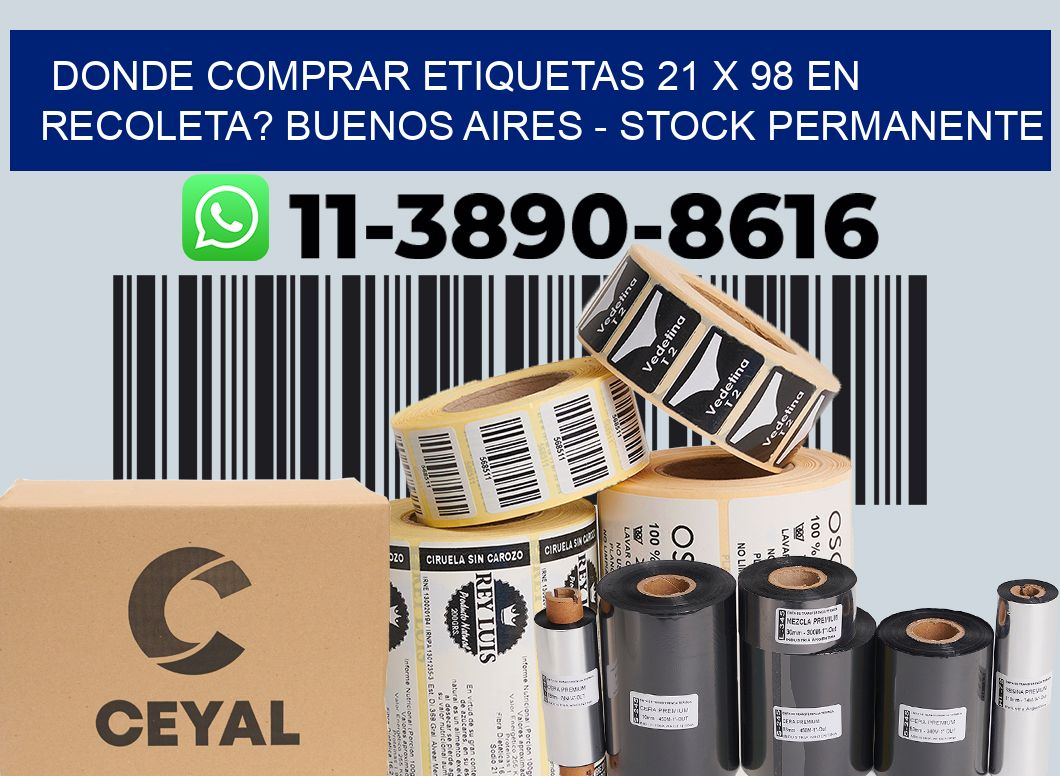 Donde Comprar etiquetas 21 x 98 en RECOLETA? Buenos Aires - Stock permanente